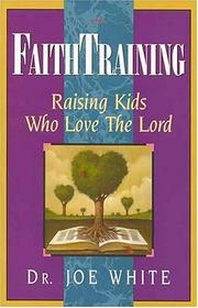 Cover of: Faith Training (Faith and Family Library)