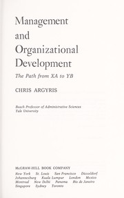 Cover of: Management and organizational development by Chris Argyris