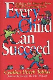 Every Child Can Succeed by Cynthia Ulrich Tobias