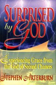 Cover of: Surprised by God: experiencing grace from the God of second chances