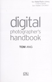 Cover of: Digital photographer's handbook by Tom Ang