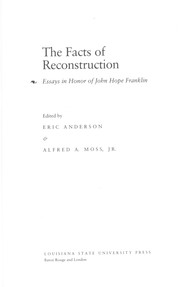 Cover of: The Facts of reconstruction: essays in honor of John Hope Franklin