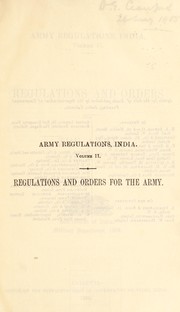 Cover of: Army regulations, India: Regulations and orders for the army
