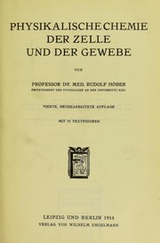 Cover of: Physikalische Chemie der Zelle und der Gewebve