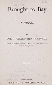 Cover of: Brought to bay by Savage, Richard