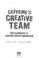 Cover of: Caffeine for the creative team