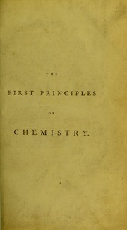 Cover of: The first principles of chemistry.