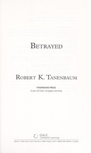 Cover of: Betrayed: [a novel]