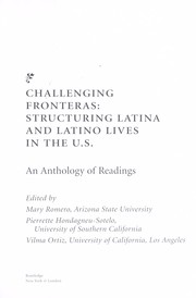 Cover of: Challenging fronteras : structuring Latina and Latino lives in the U.S. : an anthology of readings by 