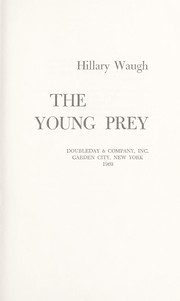 Cover of: The young prey. by Hillary Waugh