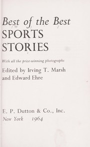 Cover of: Best of the Best sports stories: with all the prize-winning photographs.
