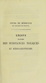 Cover of: Le©ʹons sur les effets des substances toxiques et medicamenteuses