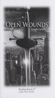 Cover of: Open wounds by Joe Lunievicz