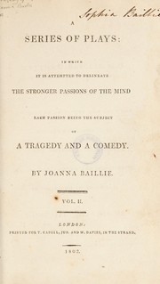 A series of plays by Joanna Baillie
