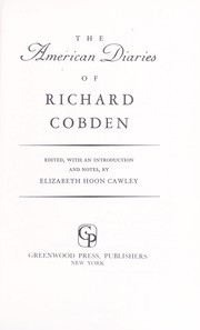 Cover of: The American diaries of Richard Cobden.