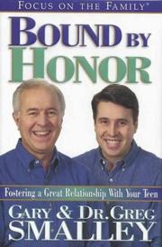 Cover of: Bound by honor by Gary Smalley