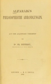 Cover of: Alfārābī's philosophische abhandlungen.
