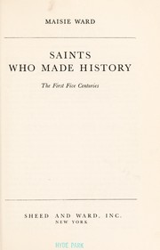 Cover of: Saints who made history: the first five centuries