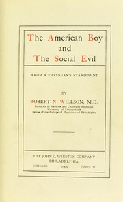 Cover of: The American boy and the social evil: from a physician's standpoint