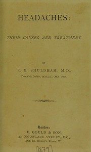 Cover of: Headaches: their causes and treatment