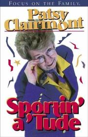 Cover of: Sportin' a 'Tude by Patsy Clairmont