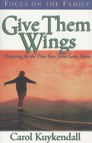 Cover of: Give Them Wings by Carol Kuykendall