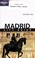 Cover of: Madrid