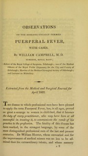 Cover of: Observations on the disease usually termed puerperal fever by Campbell, William, Campbell, William