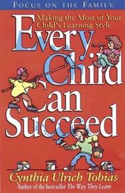 Cover of: Every Child Can Succeed: Making the Most of Your Child's Learning Style