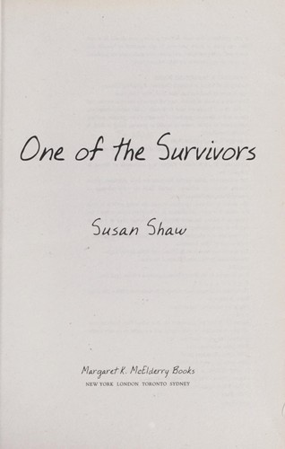 One of the survivors by Susan Shaw