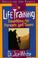 Cover of: Lifetraining (Focus on the Family)