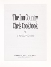 Cover of: The Inn country chefs cookbook by [compiled by] C. Vincent Shortt.