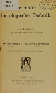 Cover of: Dermato-histologische Technik: ein Leitfaden f©ơr Aerzte und Studirende