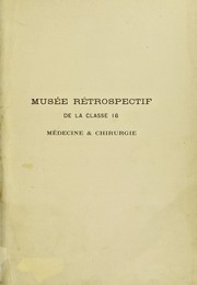 Cover of: Mus©♭e r©♭trospectif de la classe 16: M©♭decine et chirurgie