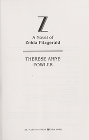 Cover of: Z: a novel of Zelda Fitzgerald