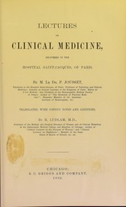 Cover of: Lectures on clinical medicine delivered in the Hospital Saint-Jacques of Paris