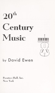 Cover of: The complete book of 20th century music. by David Ewen