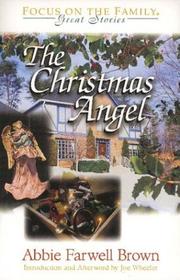 Cover of: The Christmas angel by Abbie Farwell Brown