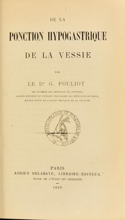 De la ponction hypogastrique de la vessie by Gustave Pouliot