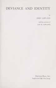 Cover of: Deviance and identity by Lofland, John., Lofland, John.