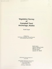 Vegetation survey of Campbell Tract, Anchorage, Alaska by Scott Guyer