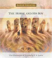 Cover of: The Horse and His Boy (Radio Theatre) by C.S. Lewis