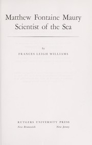 Cover of: Matthew Fontaine Maury, scientist of the sea