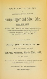 Cover of: Catalogue of an extensive and varied collection of foreign copper and silver coins ...