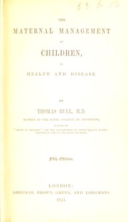 Cover of: Hints to mothers: for the management of health during the period of pregnancy and in the lying-in room ; with an exposure of popular errors in connexion with those subjects