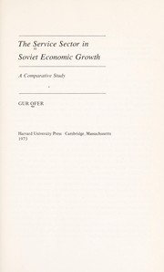 Cover of: The service sector in Soviet economic growth: a comparative study.