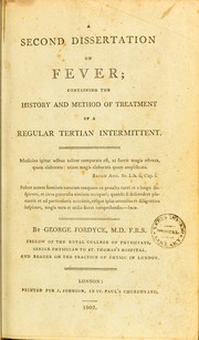 Cover of: A second dissertation on fever by George Fordyce
