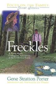 Cover of: Freckles: a young man's courageous adventures in the Limberlost forest