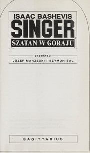 Cover of: Szatan w Goraju by Isaac Bashevis Singer