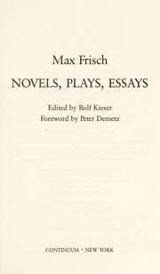 Cover of: Novels, plays, essays | Max Frisch